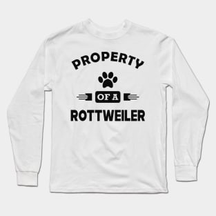 Rottweiler Dog - Property of a rottweiler Long Sleeve T-Shirt